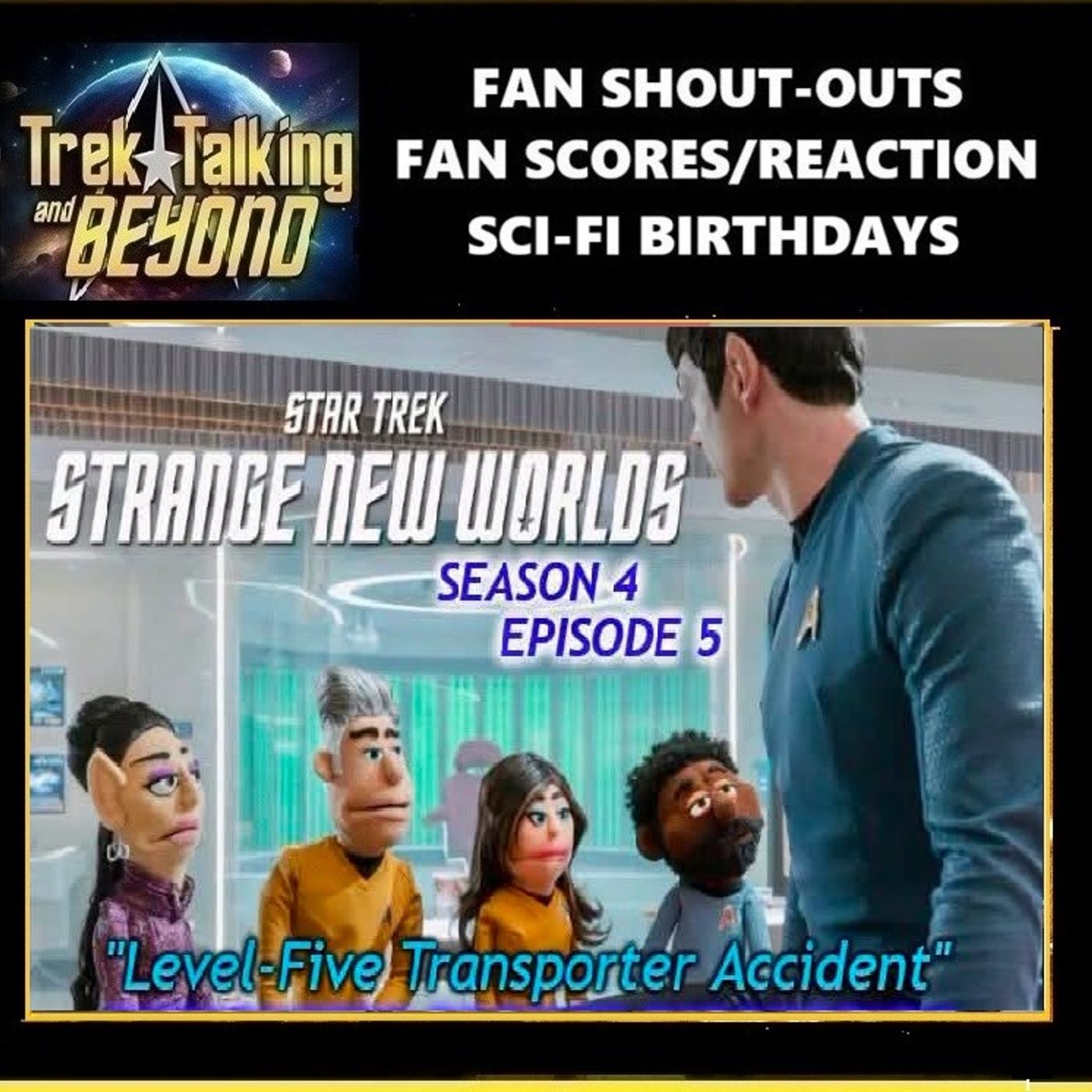 Episode 696- Transporter Mishaps and Puppet Adventures episode artwork