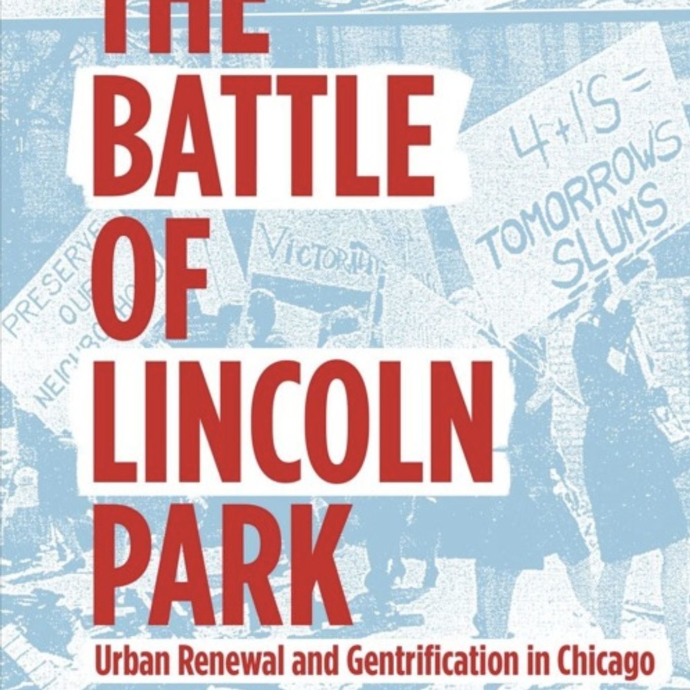 Public Newsroom 53: The Battle of Lincoln Park episode artwork