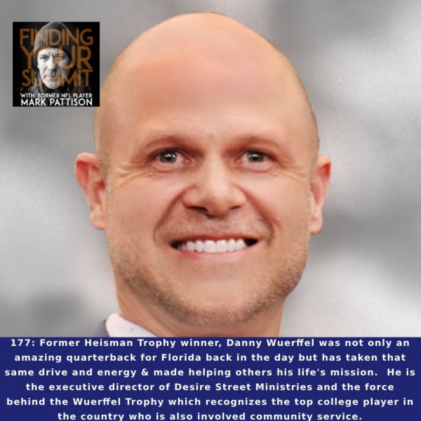 Former Heisman Trophy winner, Danny Wuerffel was not only an amazing quarterback for Florida back in the day but has taken that same drive a