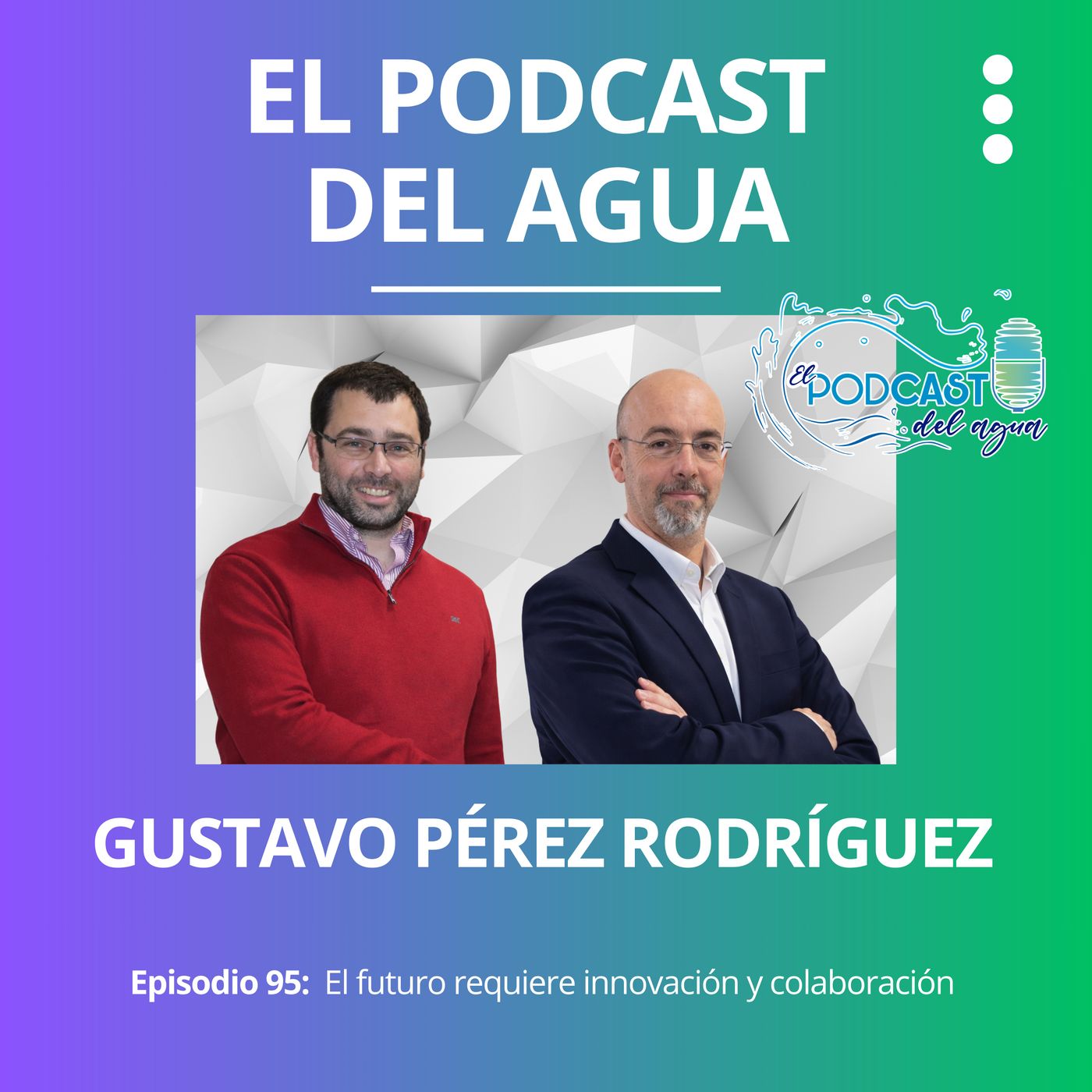 🎙️🎙️El Podcast del Agua🎙️🎙️