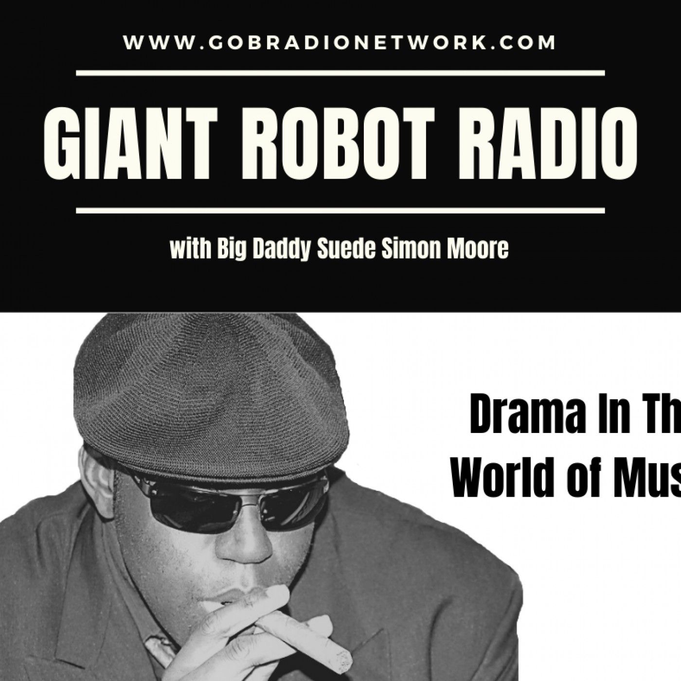 Giant Robot Radio (Drama In The World Of Music) episode artwork