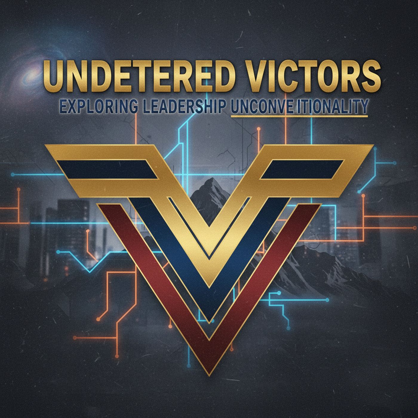 Undeterred Victors Exploring Leadership Unconventionality