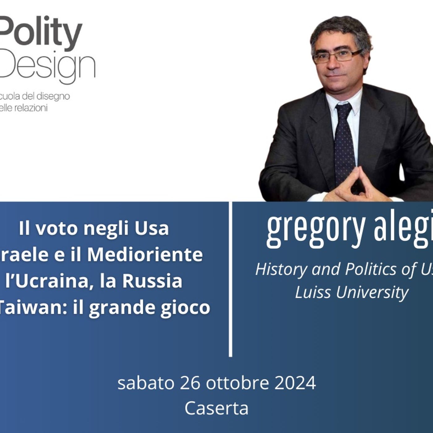 Gregory Alegi: Il voto negli Usa; Israele e il Medioriente; l'Ucraina, la Russia e Taiwan: il grande gioco (Parte 2) episode artwork