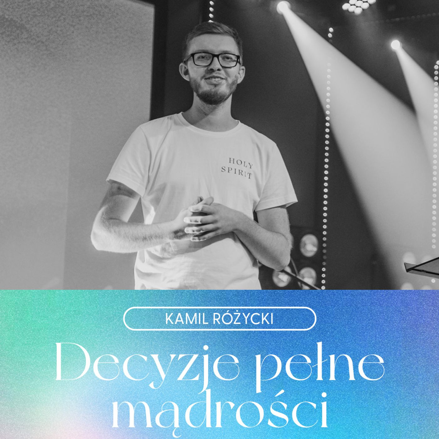 Decyzje Pełne Mądrości | Kamil Różycki episode artwork