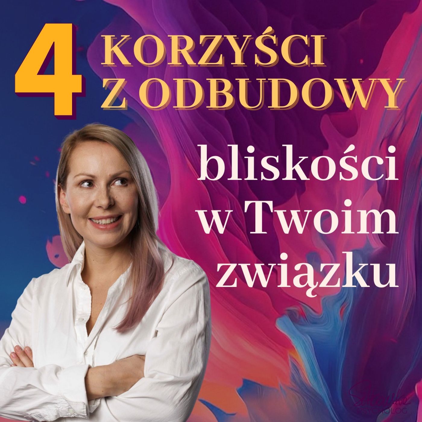 Sylwia Sitkowska psycholog - Blisko Siebie