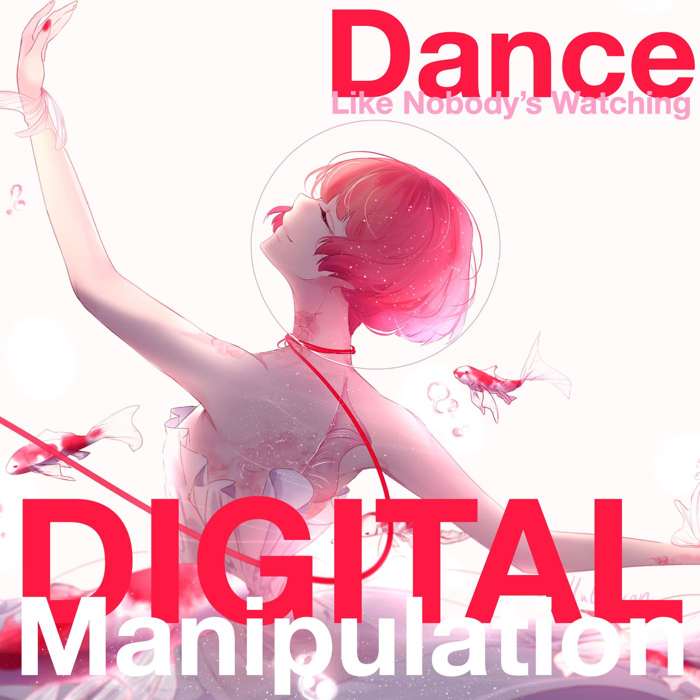 Dance Like Nobody's Watching (fresh House, mixed live)
