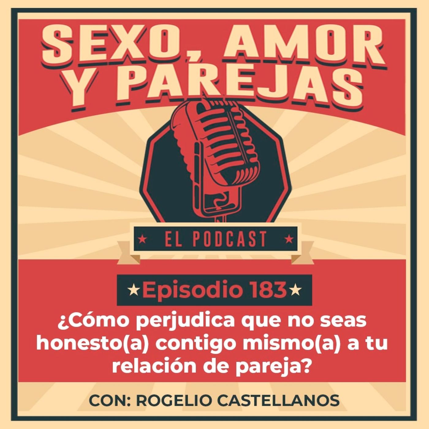 E183 ¿Cómo perjudica que no seas honesto(a) contigo mismo(a) a tu relación de pareja?