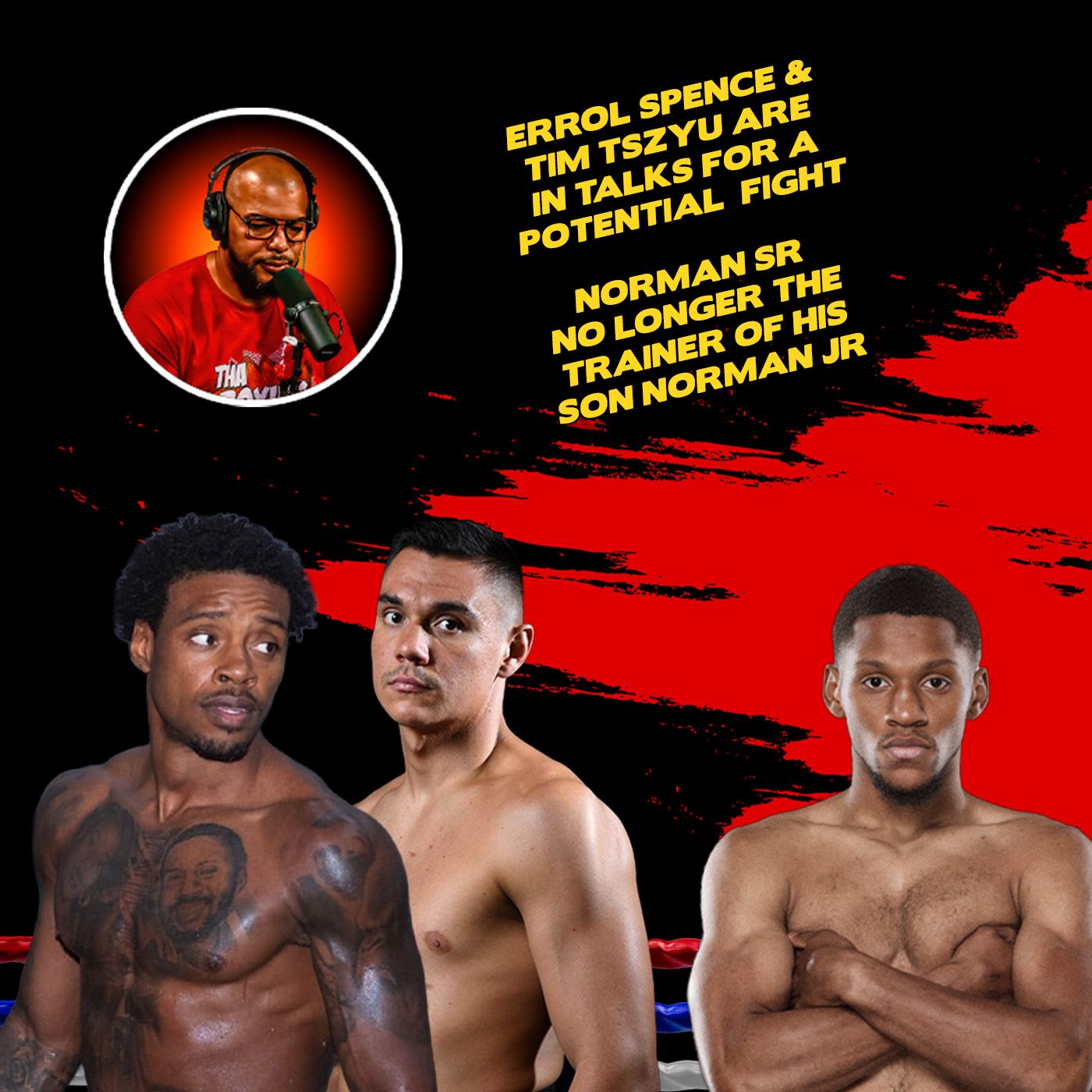 ☎️Spence vs Tszyu Rumor + Norman Dumps Dad as Trainer After Haney Loss❗️