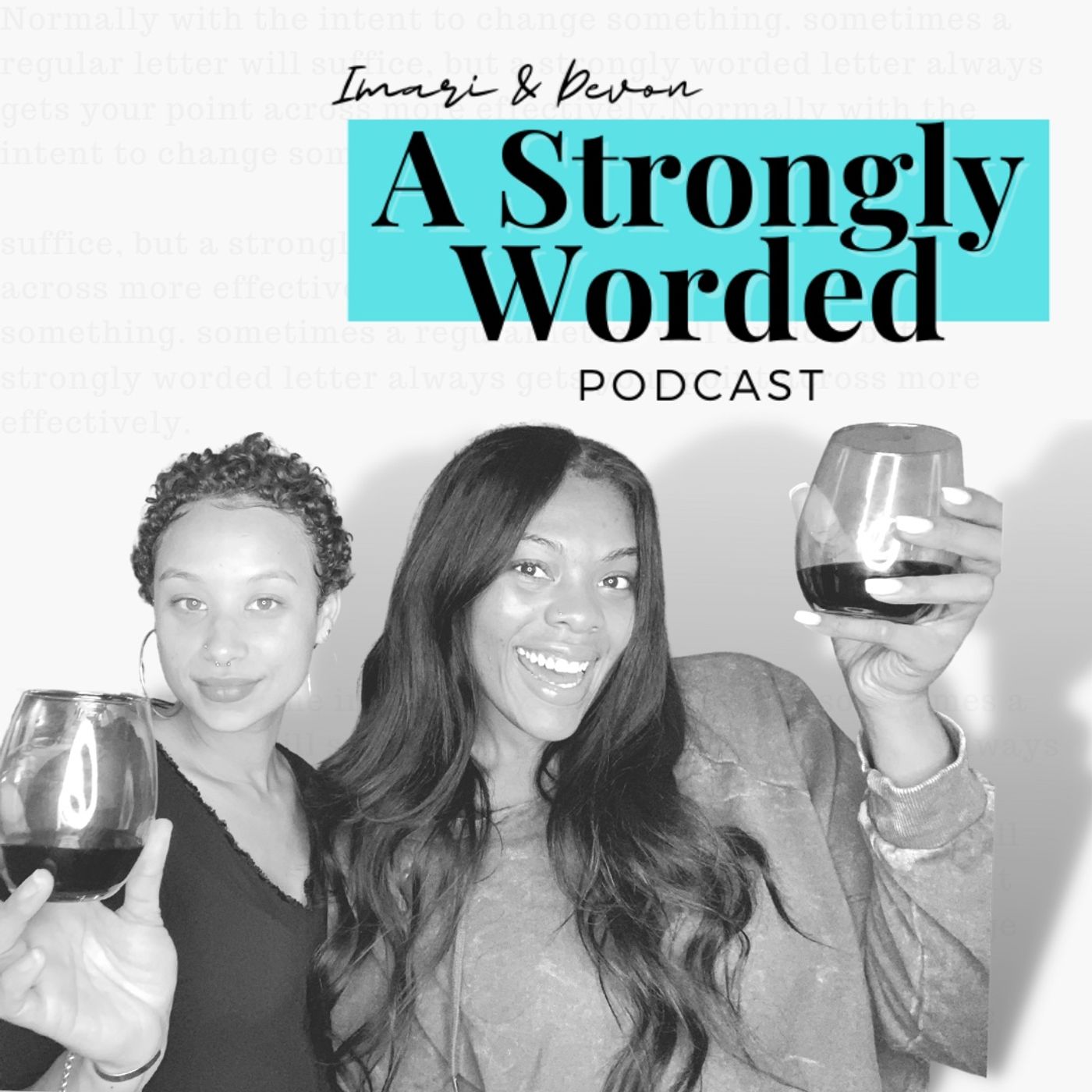 A Strongly Worded Podcast