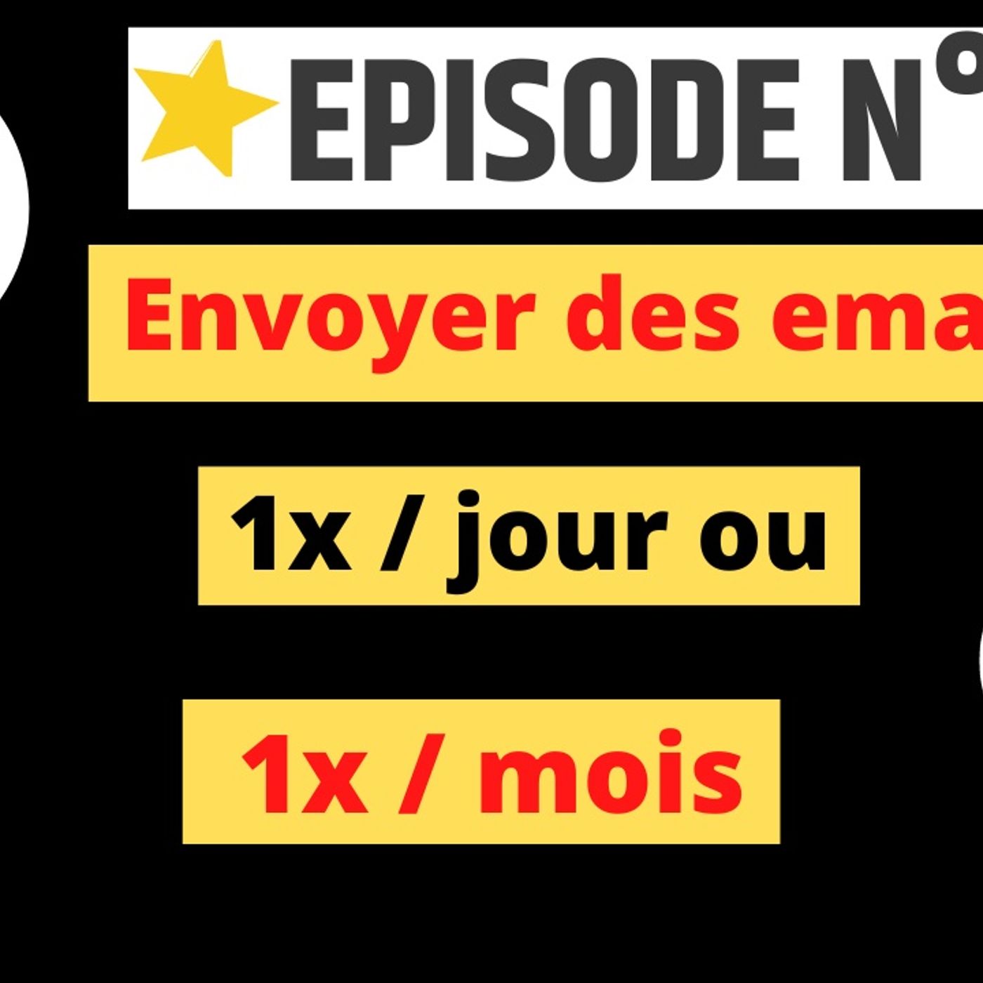 Web2fou.fr - Envoyer des emails 1x par jour ou 1x par mois ? episode artwork