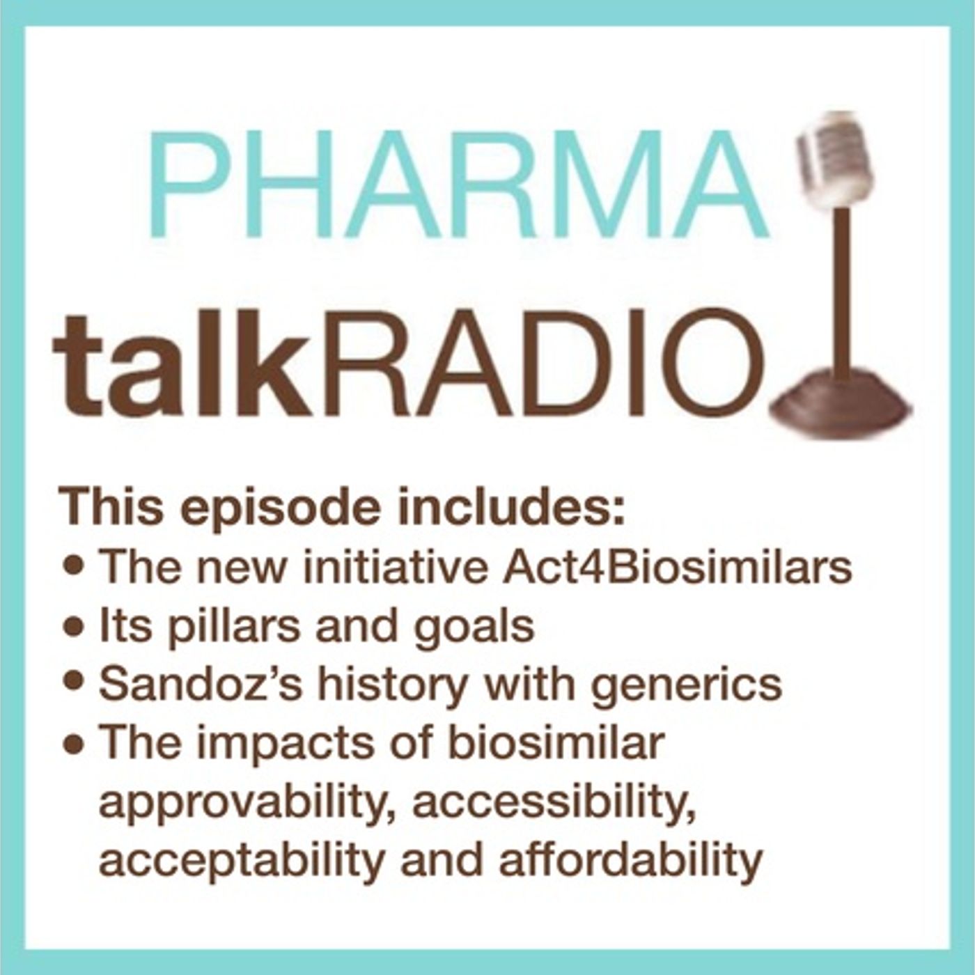 Sandoz's Chief Operating Officer Discusses the New Initiative Act4Biosimilars episode artwork