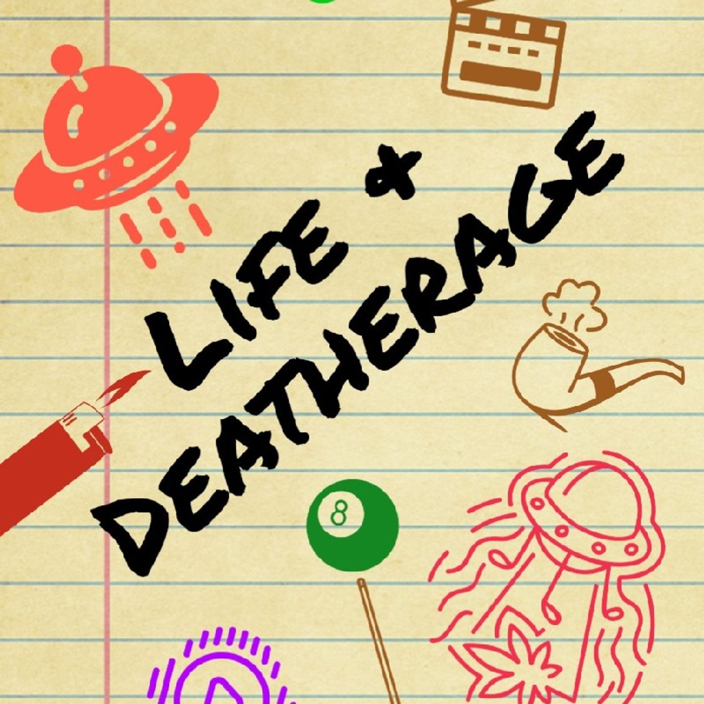 Life & Deatherage