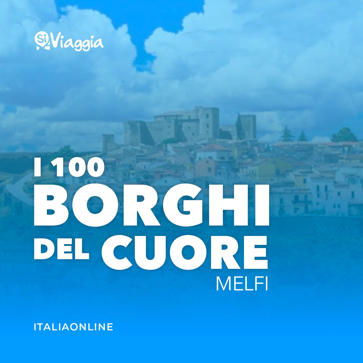 I 100 borghi del cuore di SiViaggia