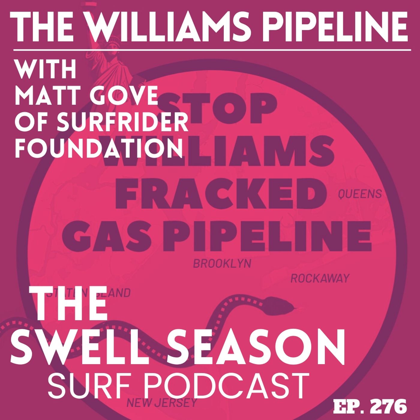 The Williams Pipeline with Matt Gove of Surfrider Foundation The Williams Pipeline with Matt Gove of Surfrider Foundation