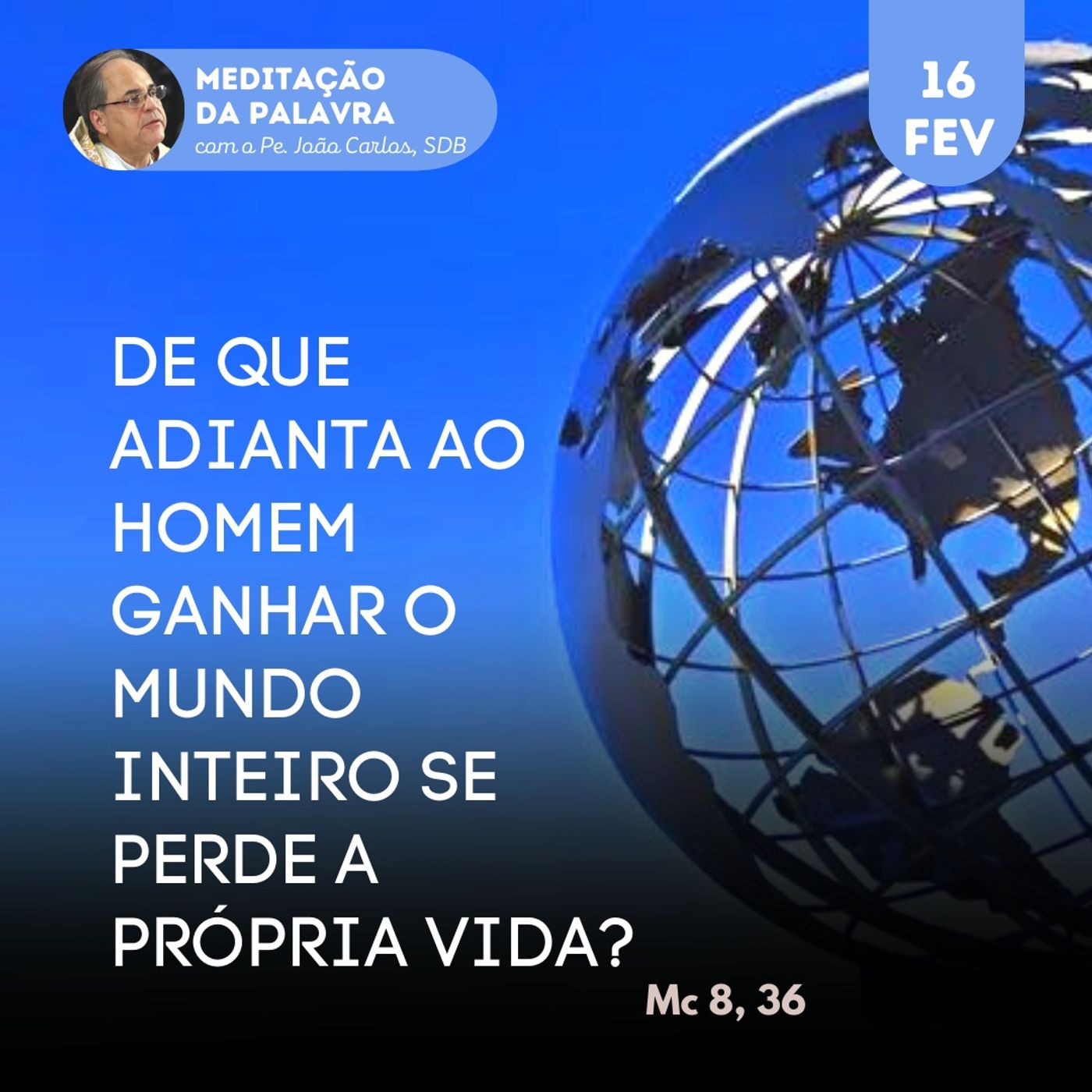 Pe. João Carlos - Meditação da Palavra