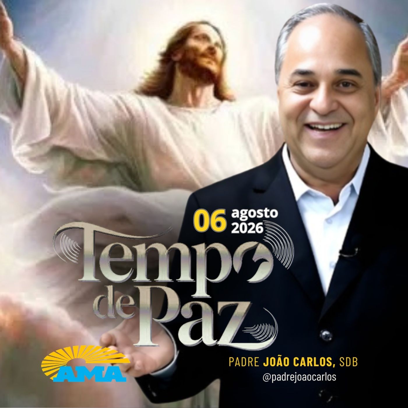 06/08/26 - Programa Padre João Carlos | Tempo de Paz