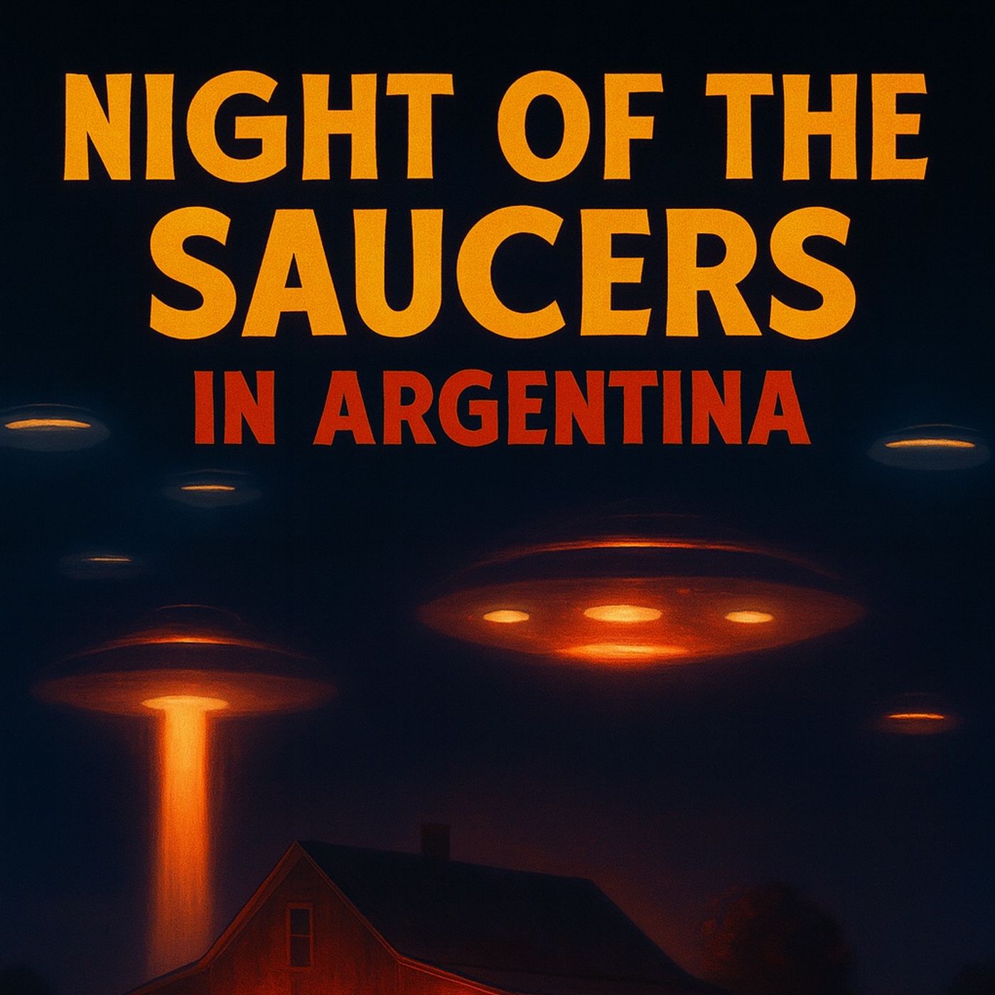 AudioBlog: Night of the Saucers, Trancas, Argentina, 1963