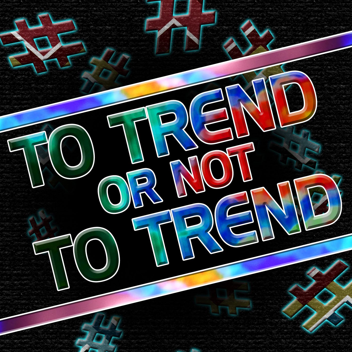 S1:E9 To Trend Or Not To Trend