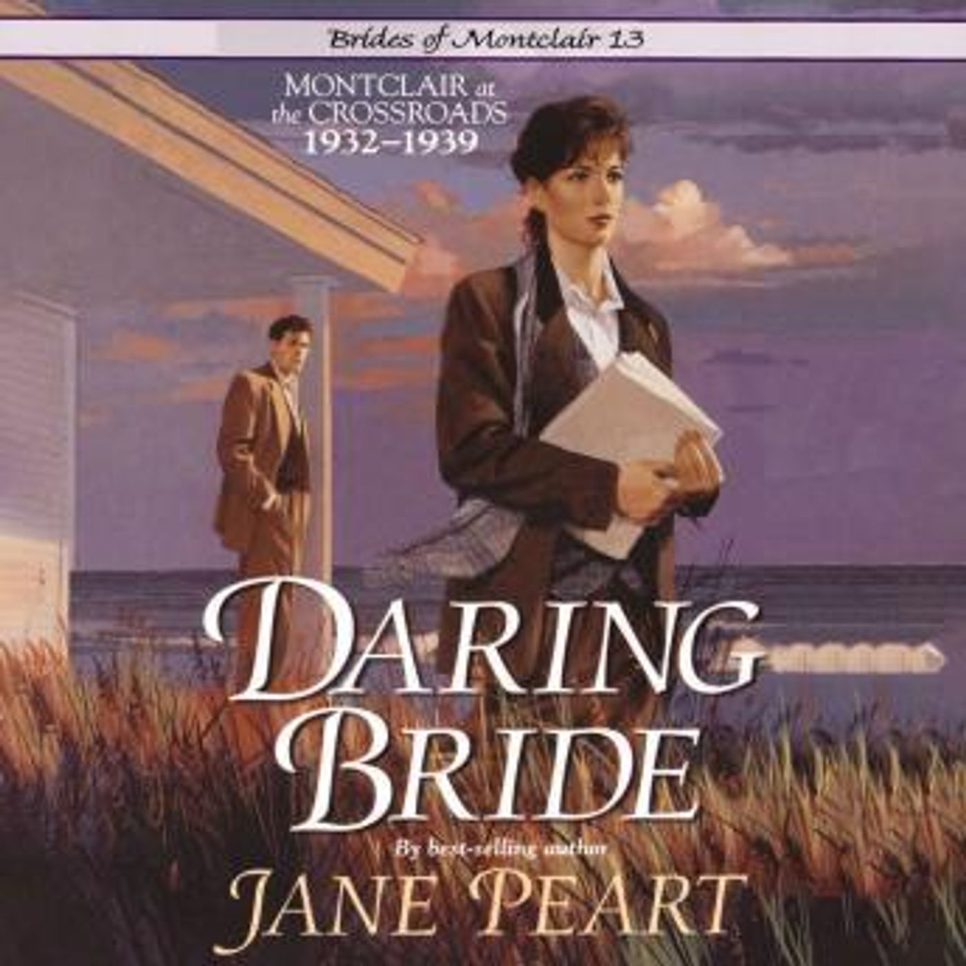 Daring Bride: Montclair at the Crossroads 1932-1939 by Jane Peart episode artwork