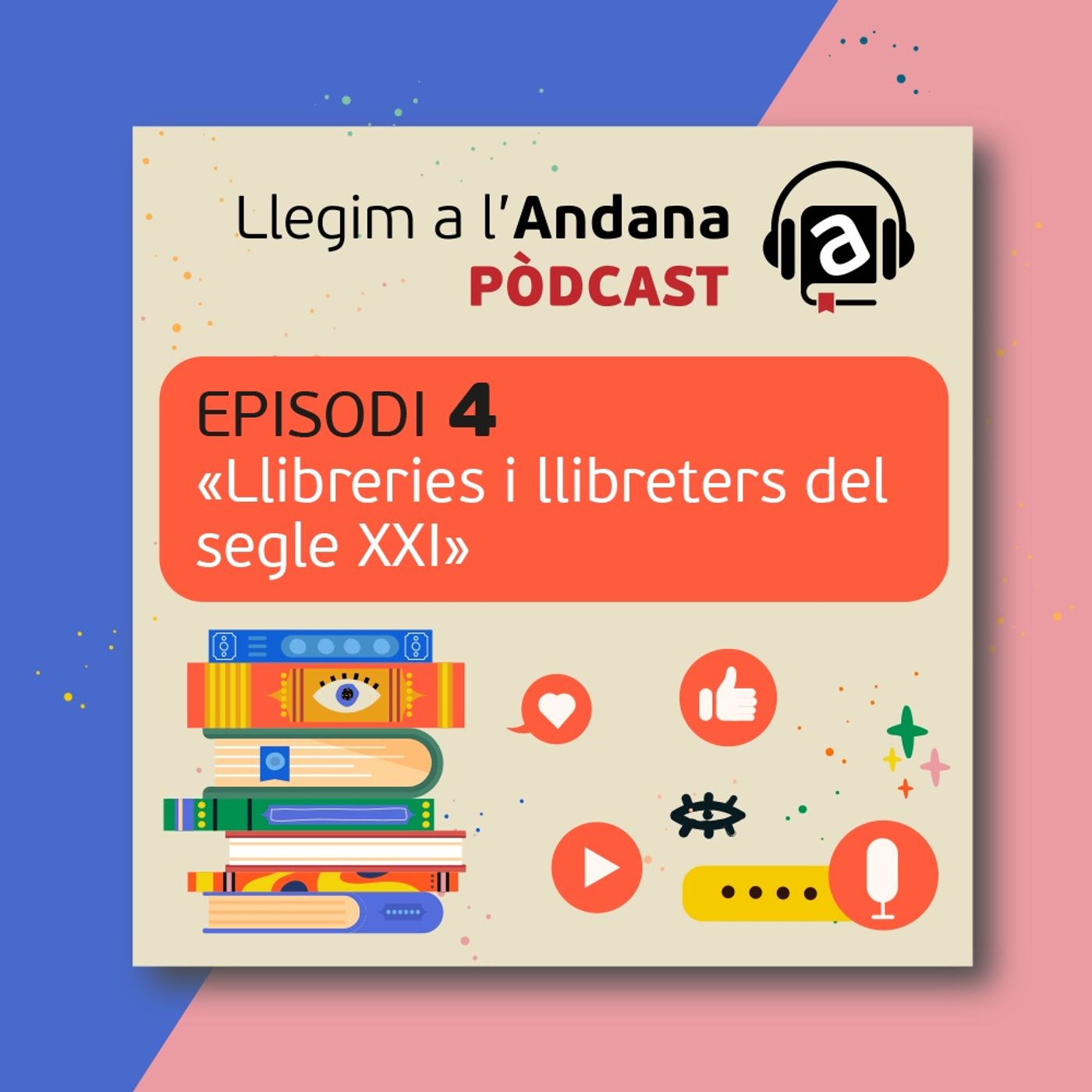 04. Llibreries i llibreters del Segle XXI episode artwork