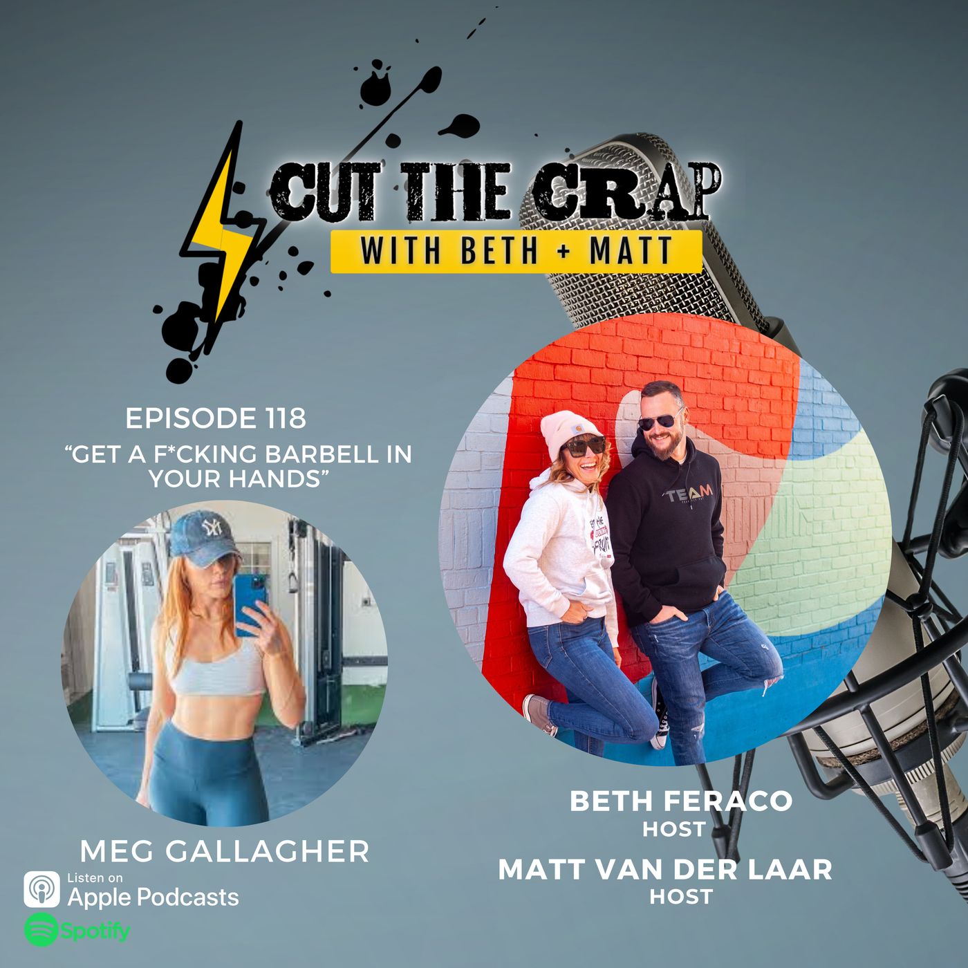 118 - Get A F*cking Barbell In Your Hands! With Meg Gallagher
