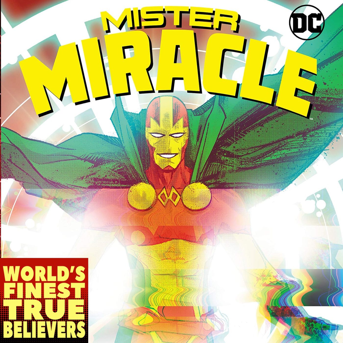 Mister Miracle - World's Finest True Believers 66