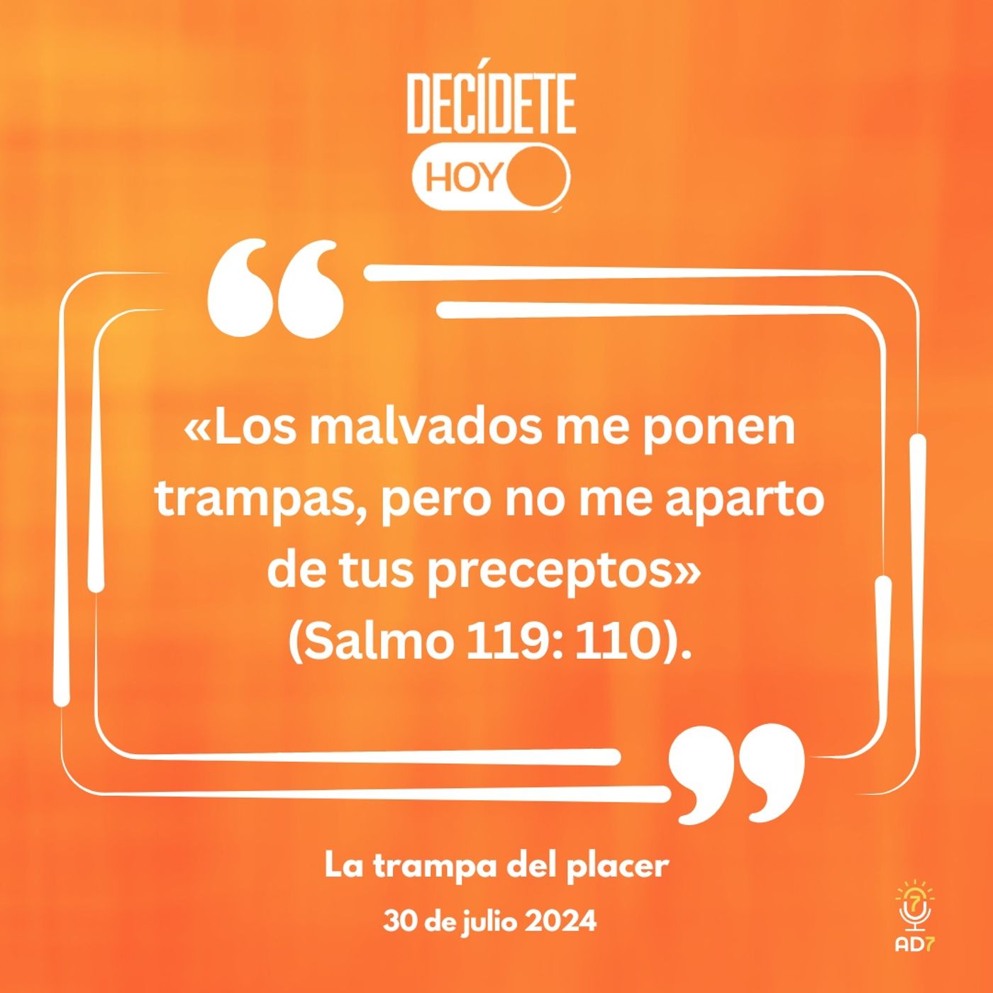 La trampa del placer | Devocional de Jóvenes | 30 de julio 2024