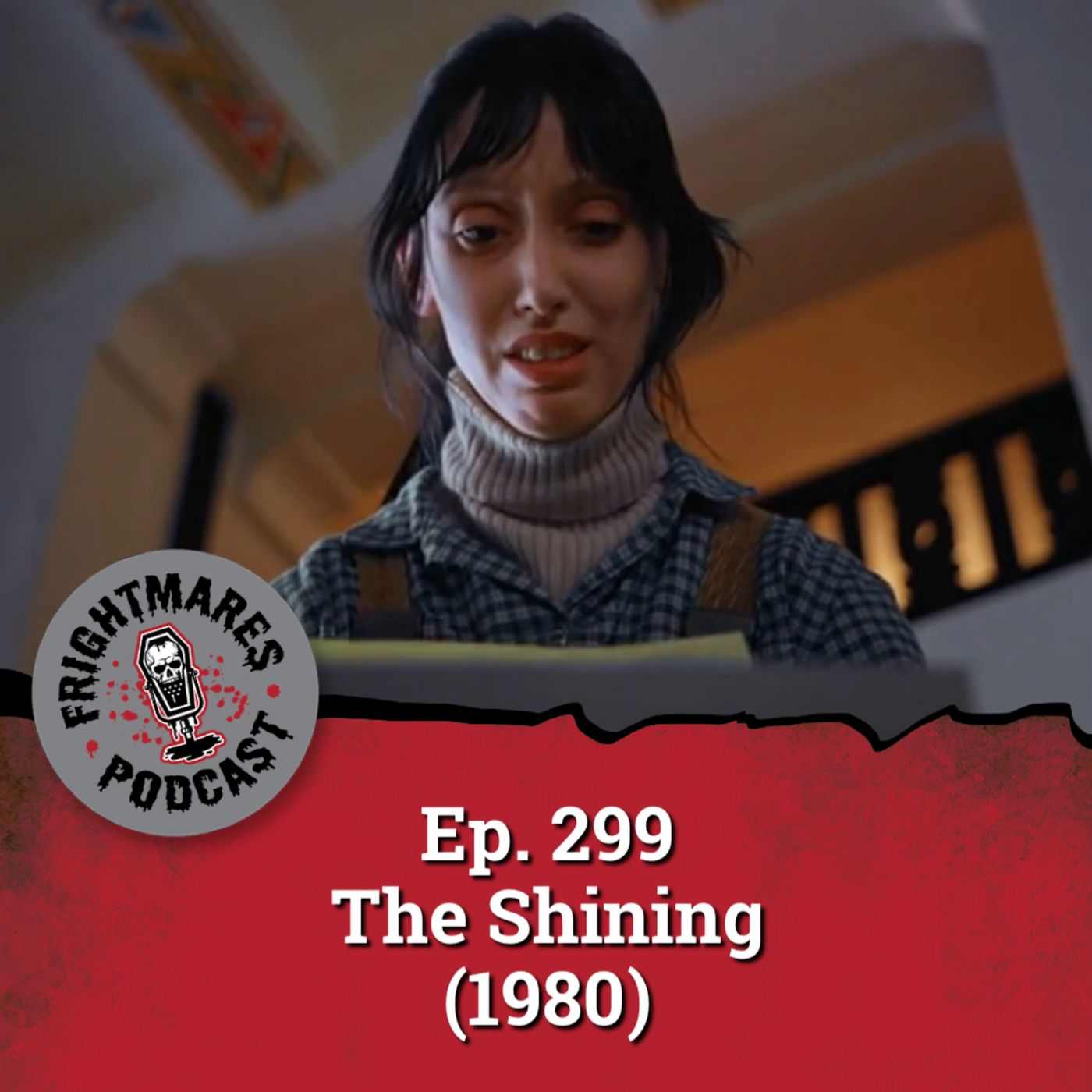 Ep. 299 - The Shining (1980)