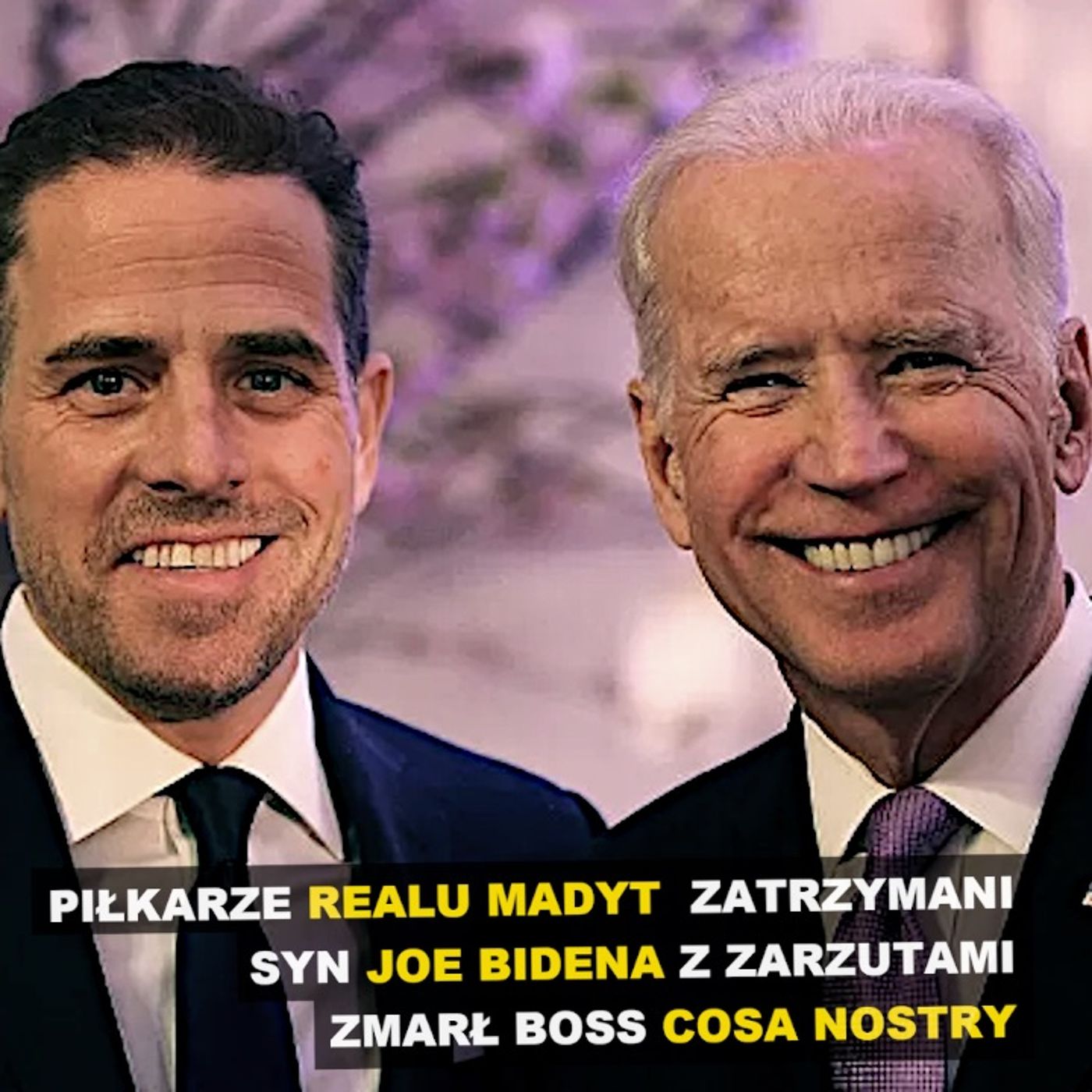 Zatrzymani piłkarze Realu. Zarzuty dla syna Joe Bidena. Zmarł boss Cosa Nostry episode artwork