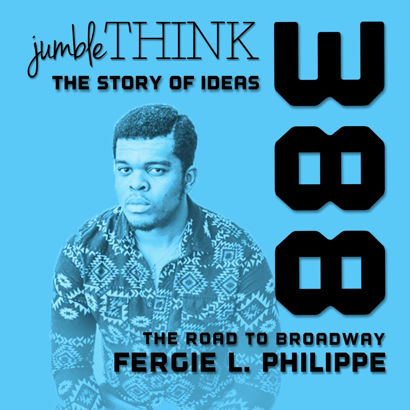 The Road to Broadway with Fergie Philippe of Hamilton