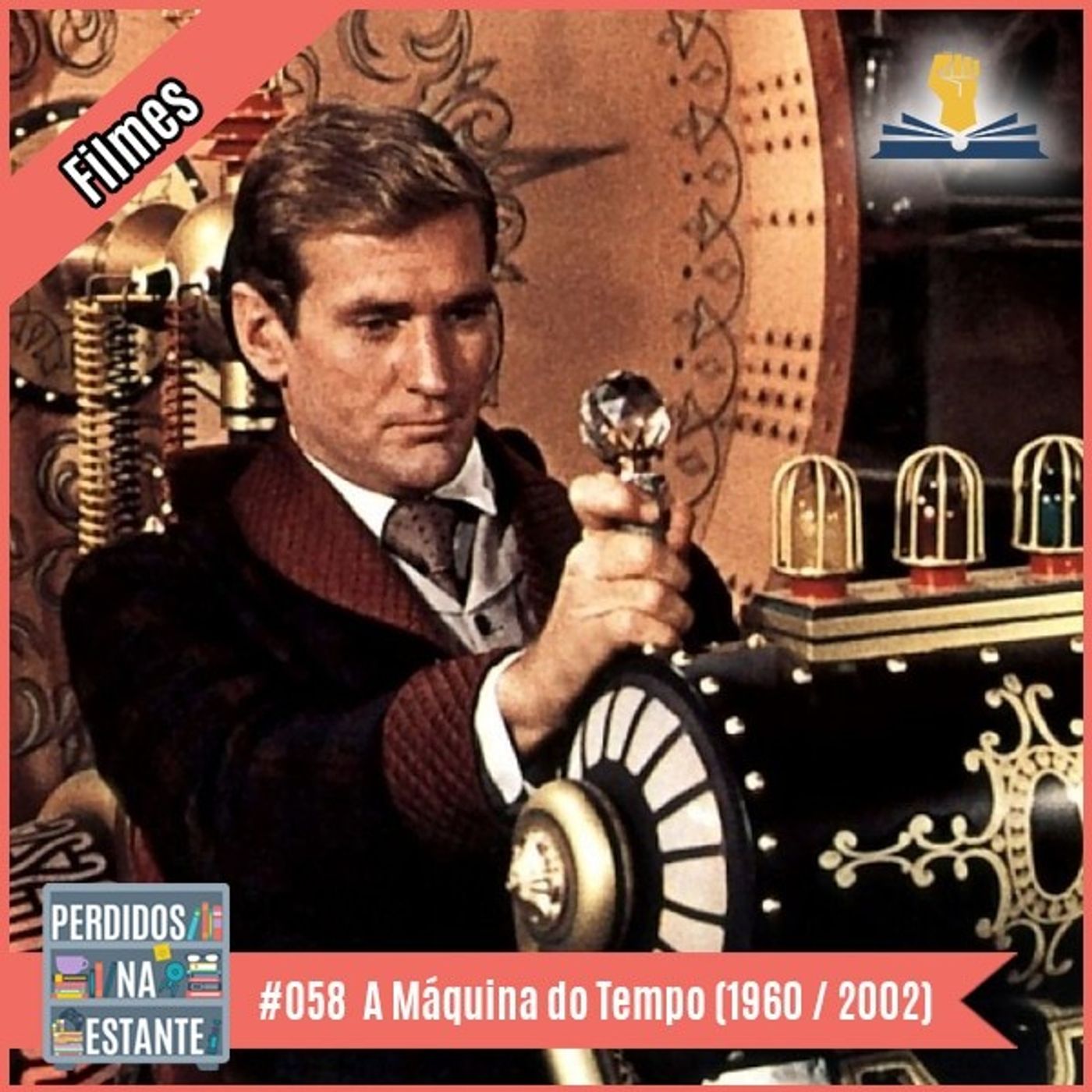 PnE 058 – A Máquina do Tempo [filmes de 1960 e 2002] episode artwork