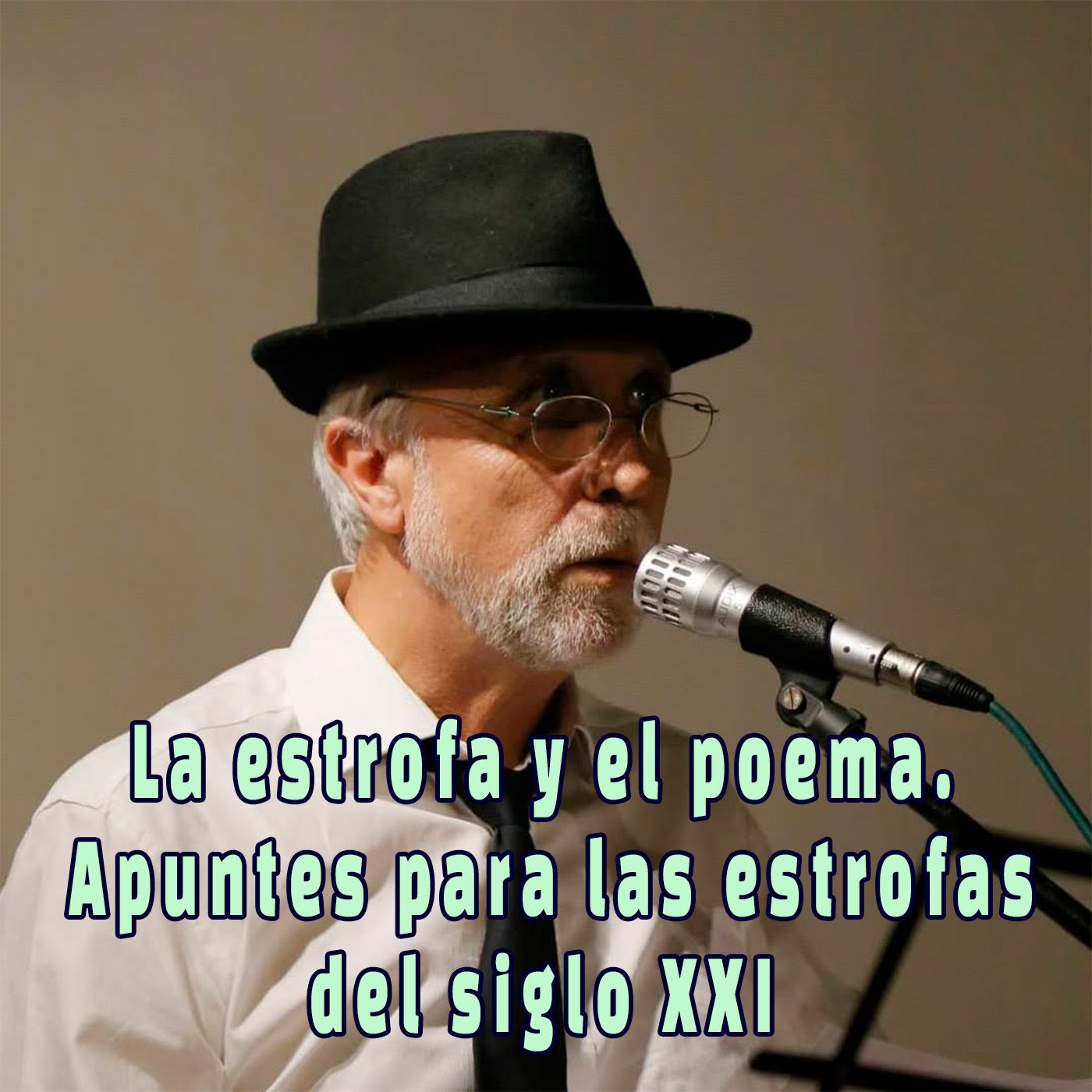 La estrofa y el poema. Apuntes para las estrofas del siglo XXI episode artwork