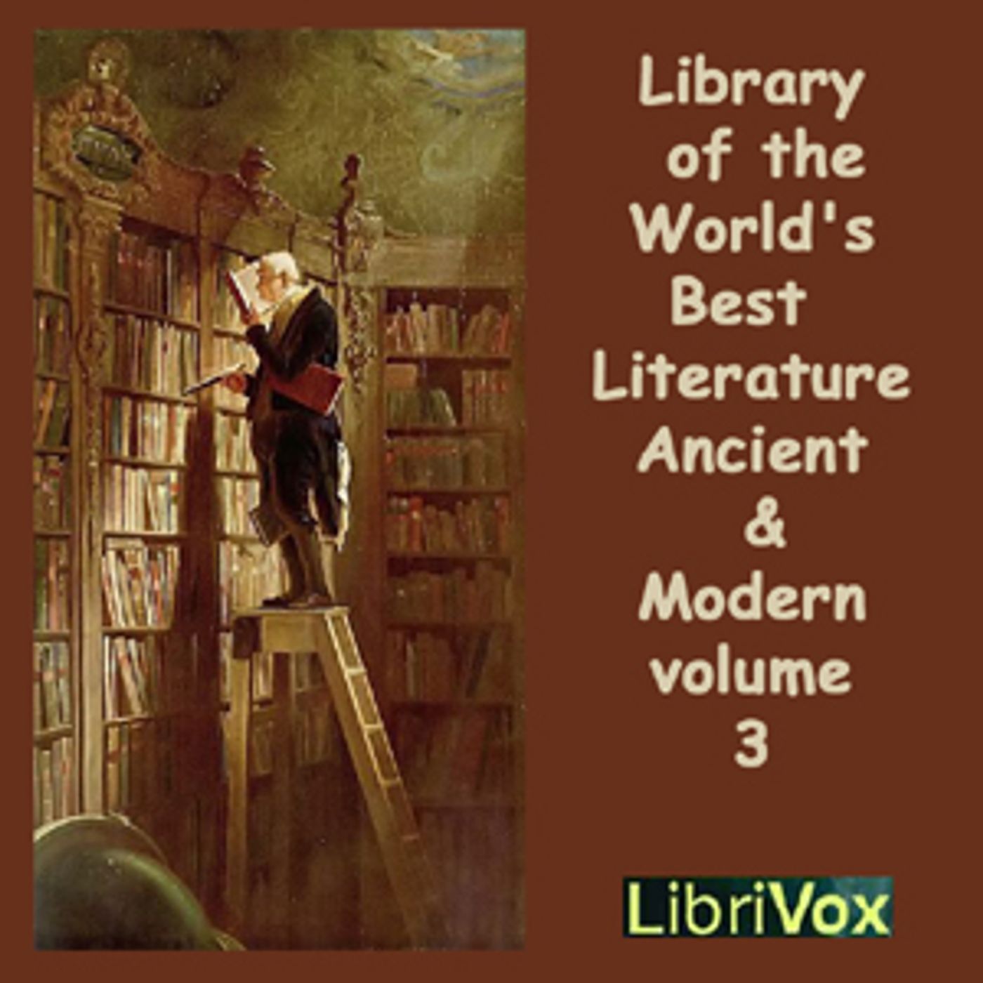 Library of the World's Best Literature, Ancient and Modern, volume 03 cover art