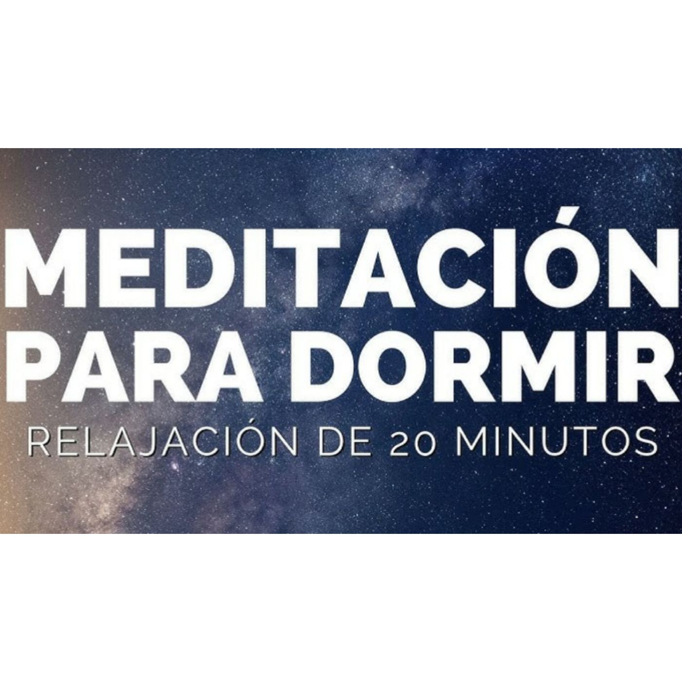 MEDITACIÓN GUIADA PARA DORMIR (UN PARÉNTESIS PARA DESCANSAR Y RELAJARSE PROFUNDAMENTE) ❤ EASY ZEN(M4A_128K) episode artwork