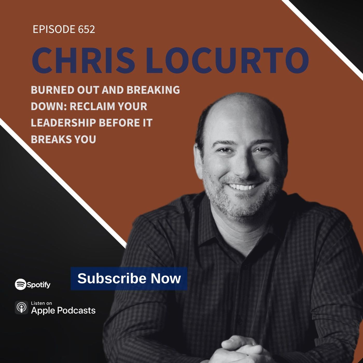 652 | Burned Out and Breaking Down: Reclaim Your Leadership Before It Breaks You