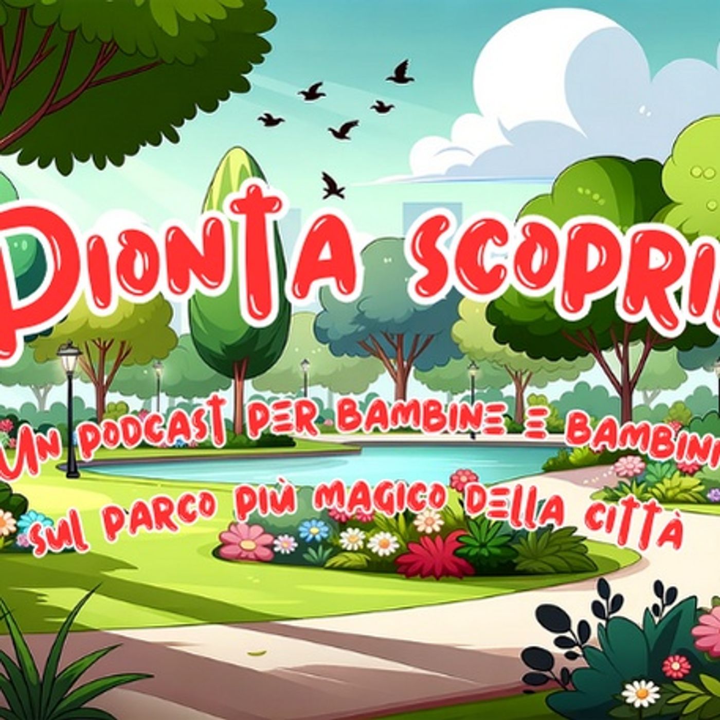 Il Pionta scoprirai! podcast artwork