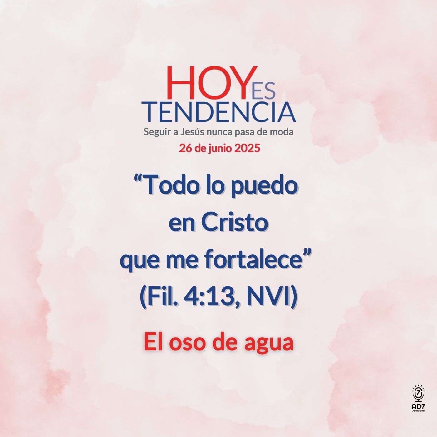 El oso de agua ~ Devocional de Jóvenes ~ 26 de junio 2025
