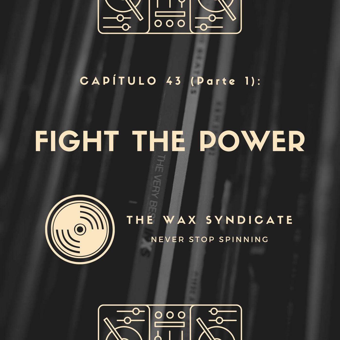 Capitulo 43 (Parte 1) - Fight the Power episode artwork