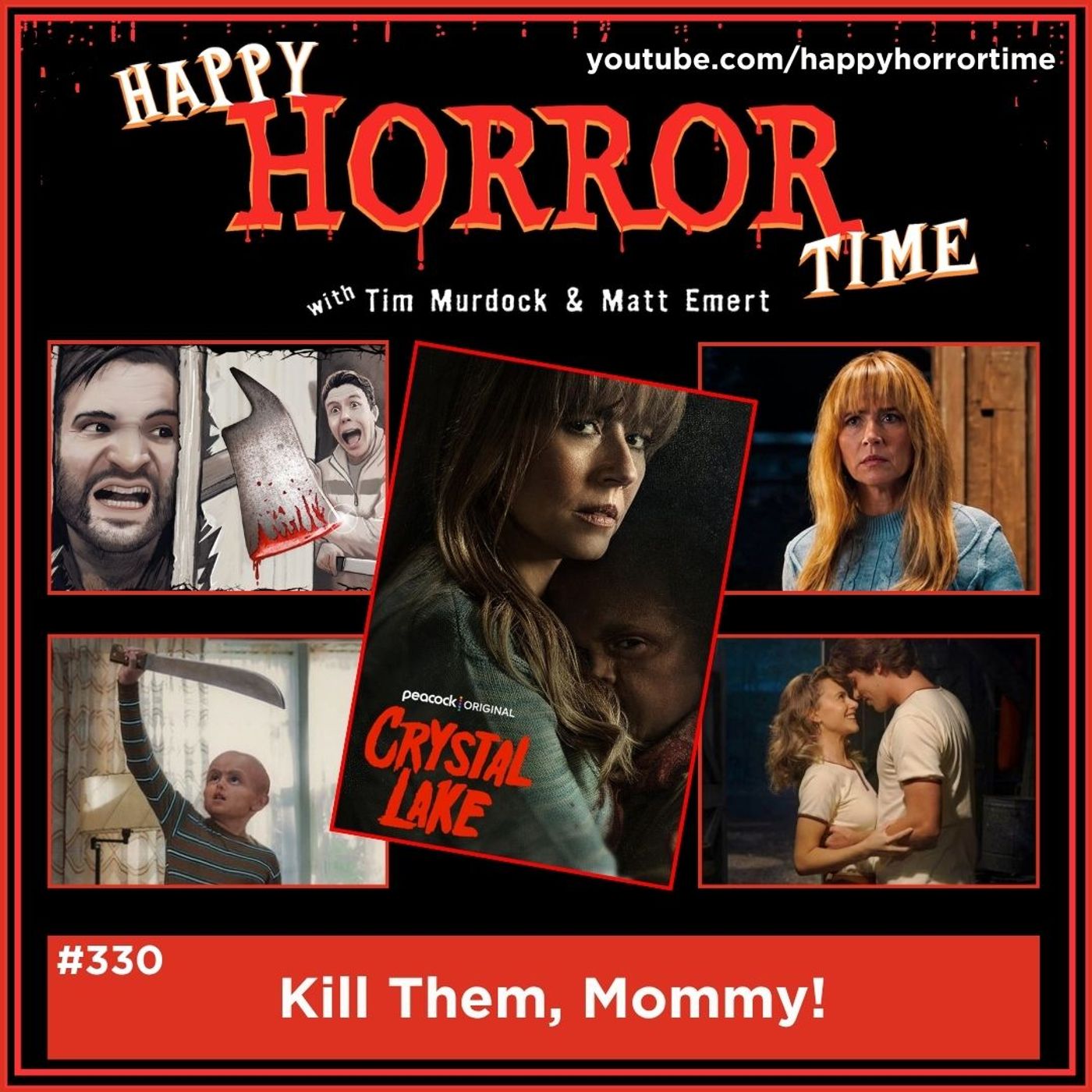 Ep 330: Kill Them, Mommy!