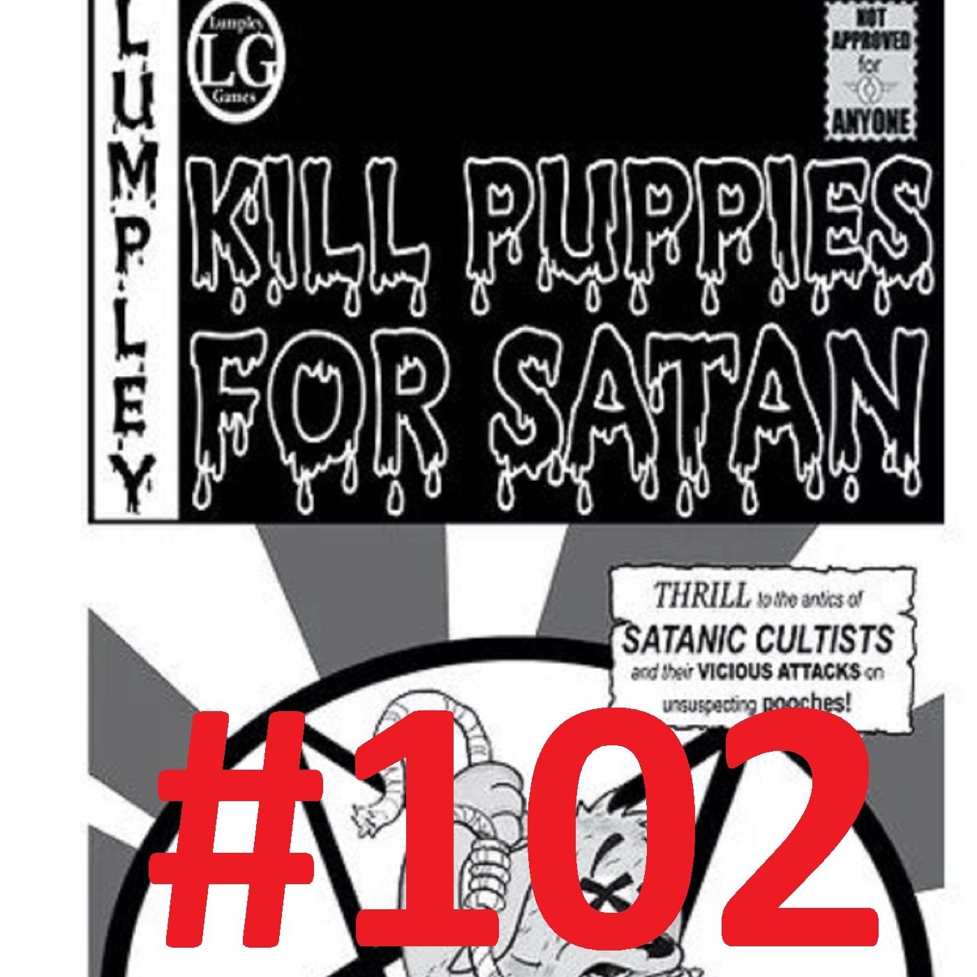 LA LIBRERIA DEGLI ORRORI 9 – Kill puppies for satan: esiste davvero! - Puntata_102 episode artwork