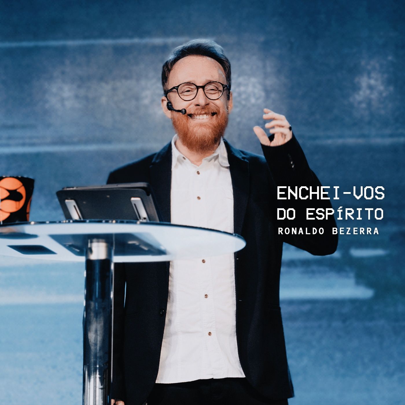 ENCHEI-VOS DO ESPÍRITO // Pr. Ronaldo Bezerra episode artwork