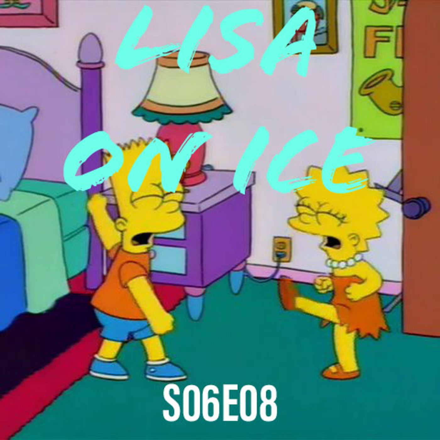 76) S06E08 (Lisa on Ice) - podcast episode cover