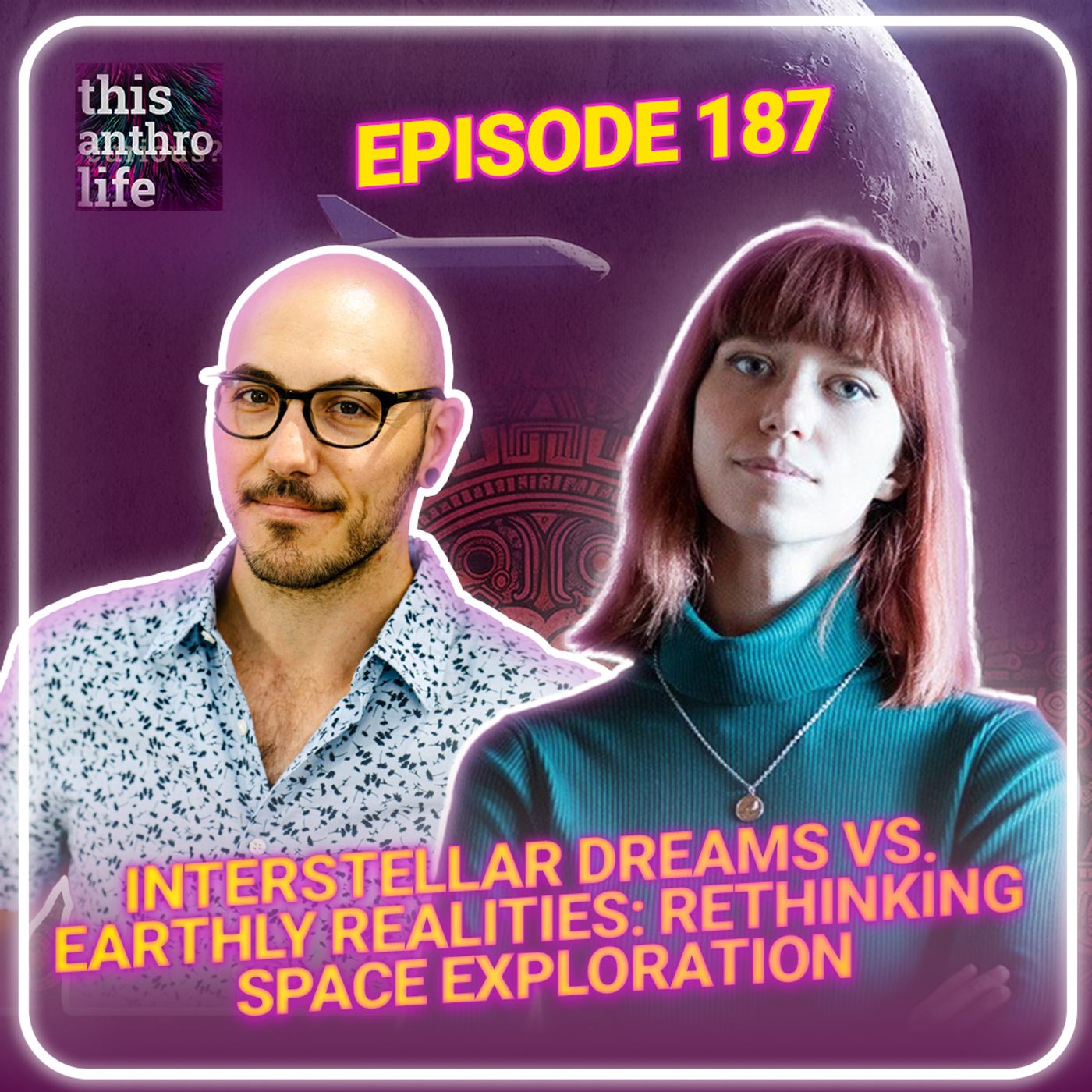 Interstellar Dreams vs. Earthly Realities: Rethinking Space Exploration With Savannah Mandel