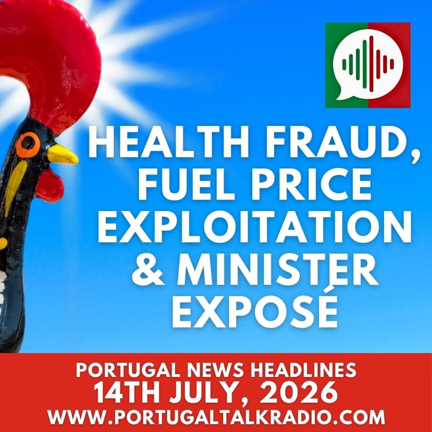 Health fraud, fuel price exploitation & minister exposé - Portugal news headlines - 14th July 2026 episode artwork
