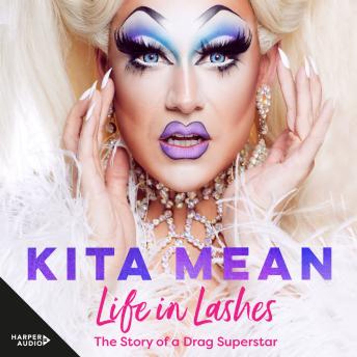 Life in Lashes: The Story of a Drag Superstar by Kita Mean episode artwork