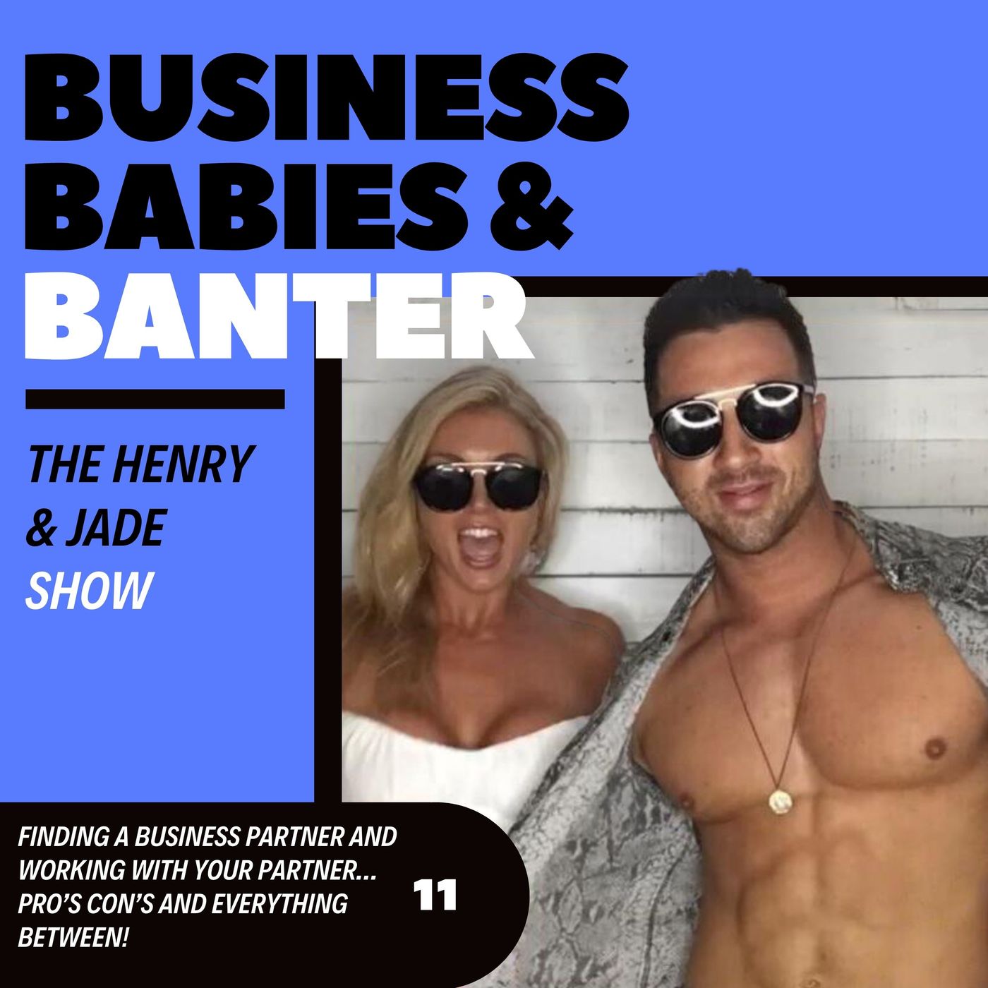 Business, Babies & Banter!