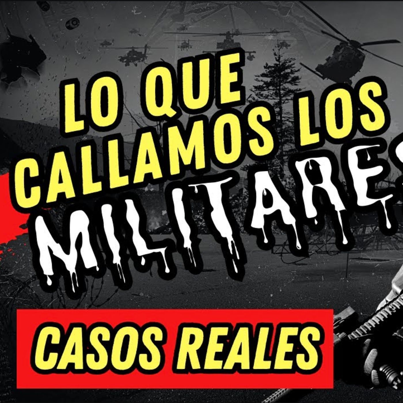 ☀️🎲 LO QUE CALLAMOS LOS MILITARES⎮EXPERIENCIAS REALES ⎮RELATOS DE HORROR (Viviendo con el miedo) episode artwork