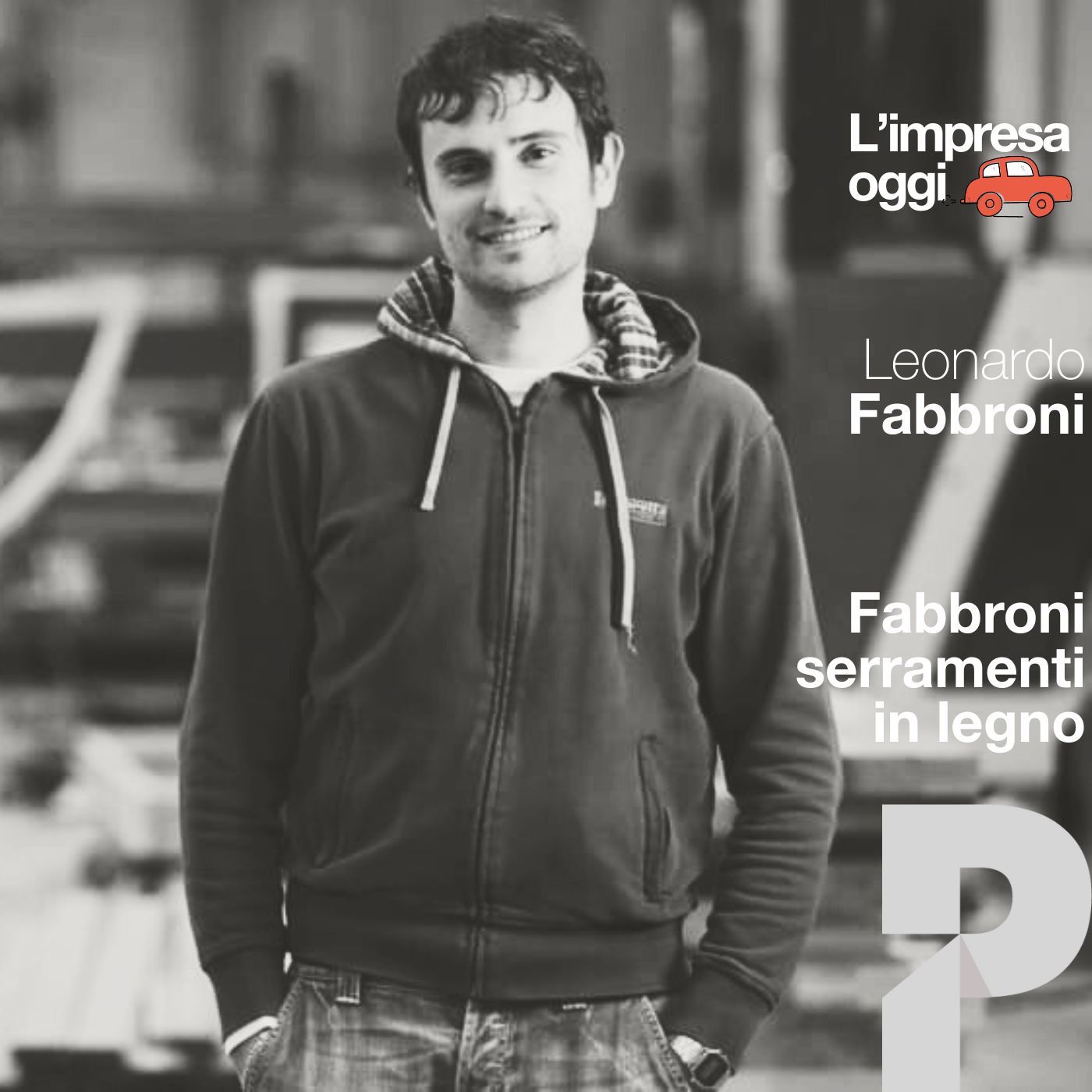Fabbroni, 75 anni tra legno e futuro: come si resta artigiani e si diventa innovatori episode artwork