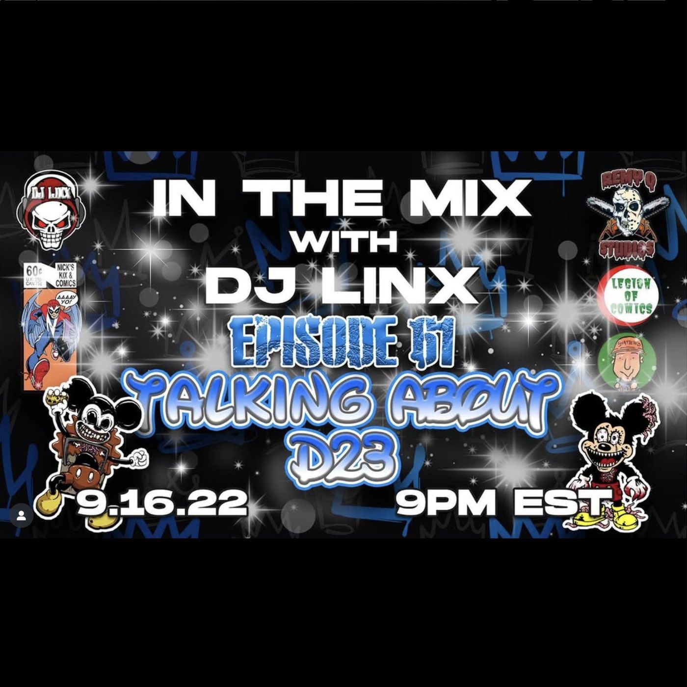 IN THE MIX WITH DJ LINX - EPISODE 61 - TALKING. ABOUT D23....AND OTHER S#!T episode artwork