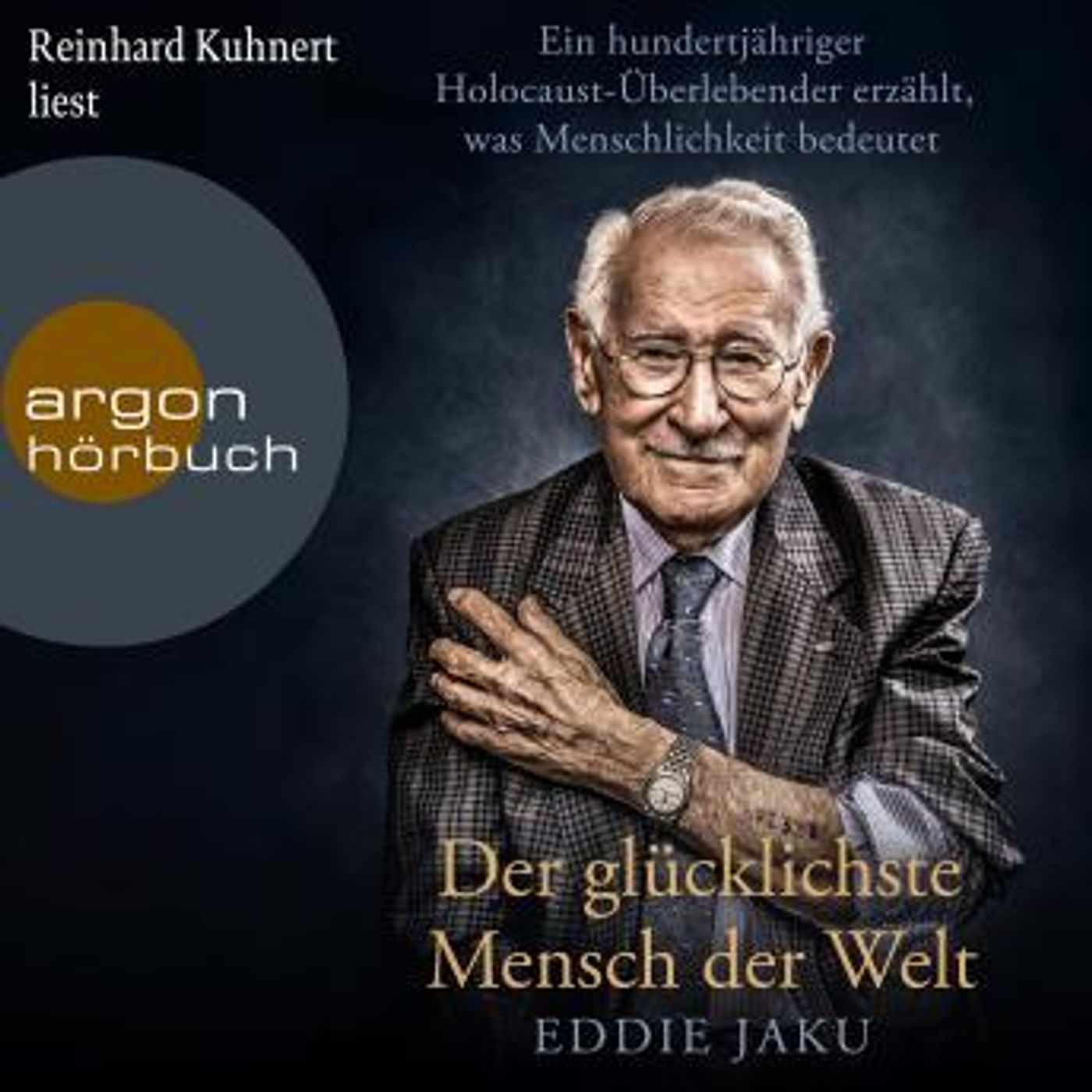 [German] - Der glücklichste Mensch der Welt - Ein hundertjähriger Holocaust-Überlebender erzählt, warum Liebe und Hoffnung stärker sind als episode artwork